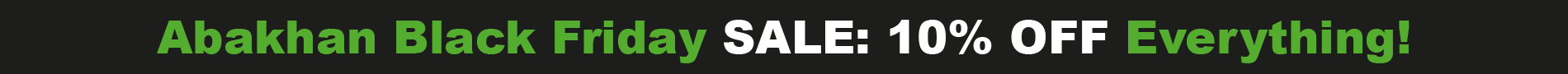 Abakhan Black Friday SALE - 10% OFF Everything & Double Points